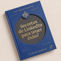 Secretos de Linkedin para Tener Exito!